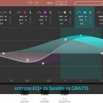 entropy:EQ+ de Sonible es GRATIS