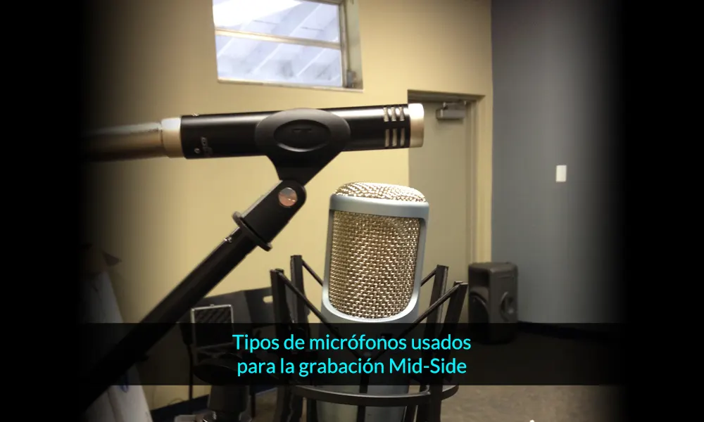 Tipos de micrófonos usados para la grabación Mid-Side