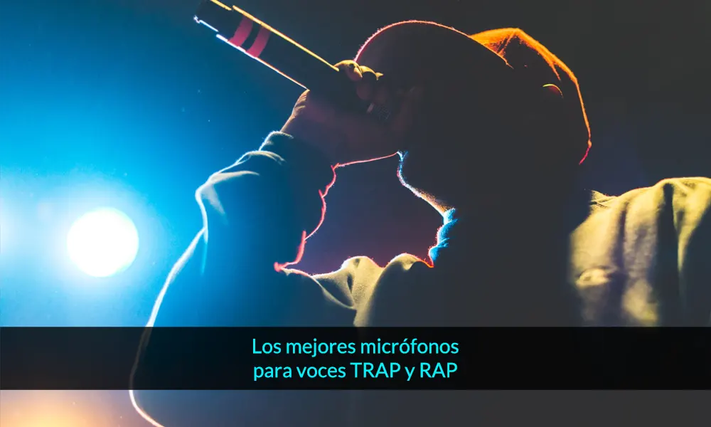 mejor micrófono para voces trap y rap