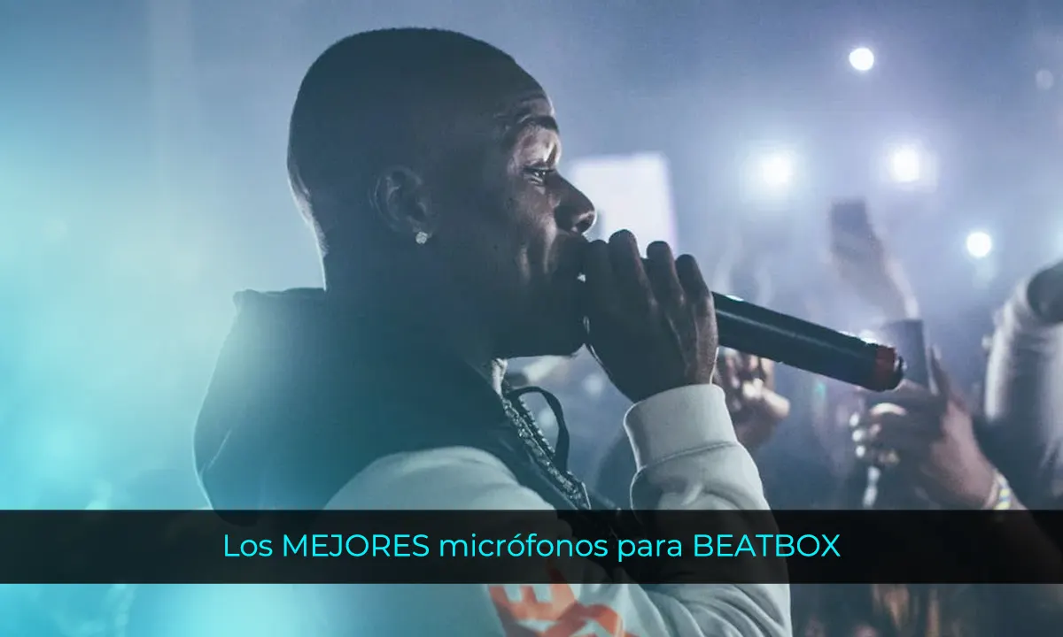 Los MEJORES micrófonos para BEATBOX